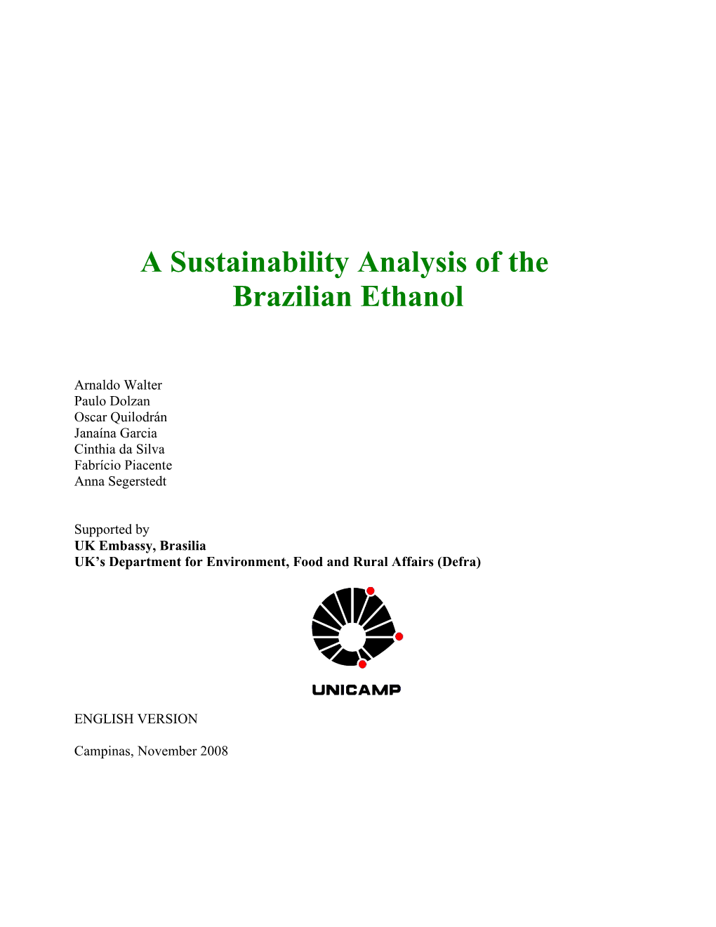 A Sustainability Analysis of the Brazilian Ethanol