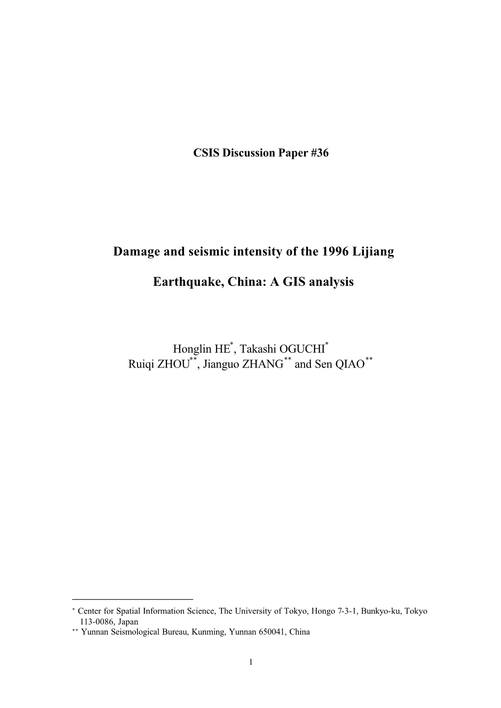 Damage and Seismic Intensity of the 1996 Lijiang Earthquake, China: A