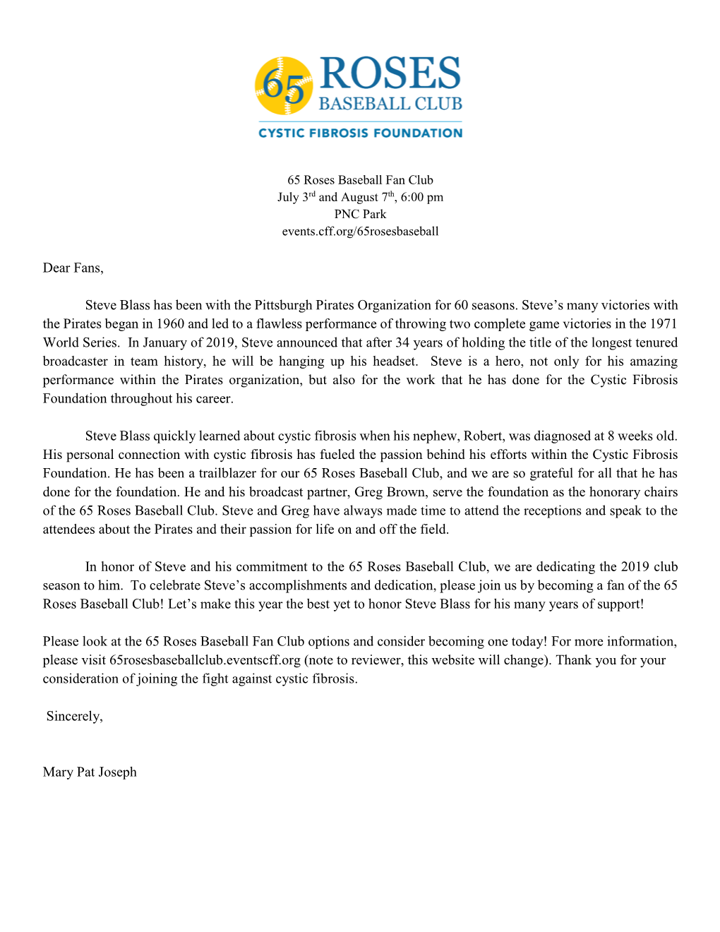Dear Fans, Steve Blass Has Been with the Pittsburgh Pirates Organization for 60 Seasons. Steve's Many Victories with the Pira