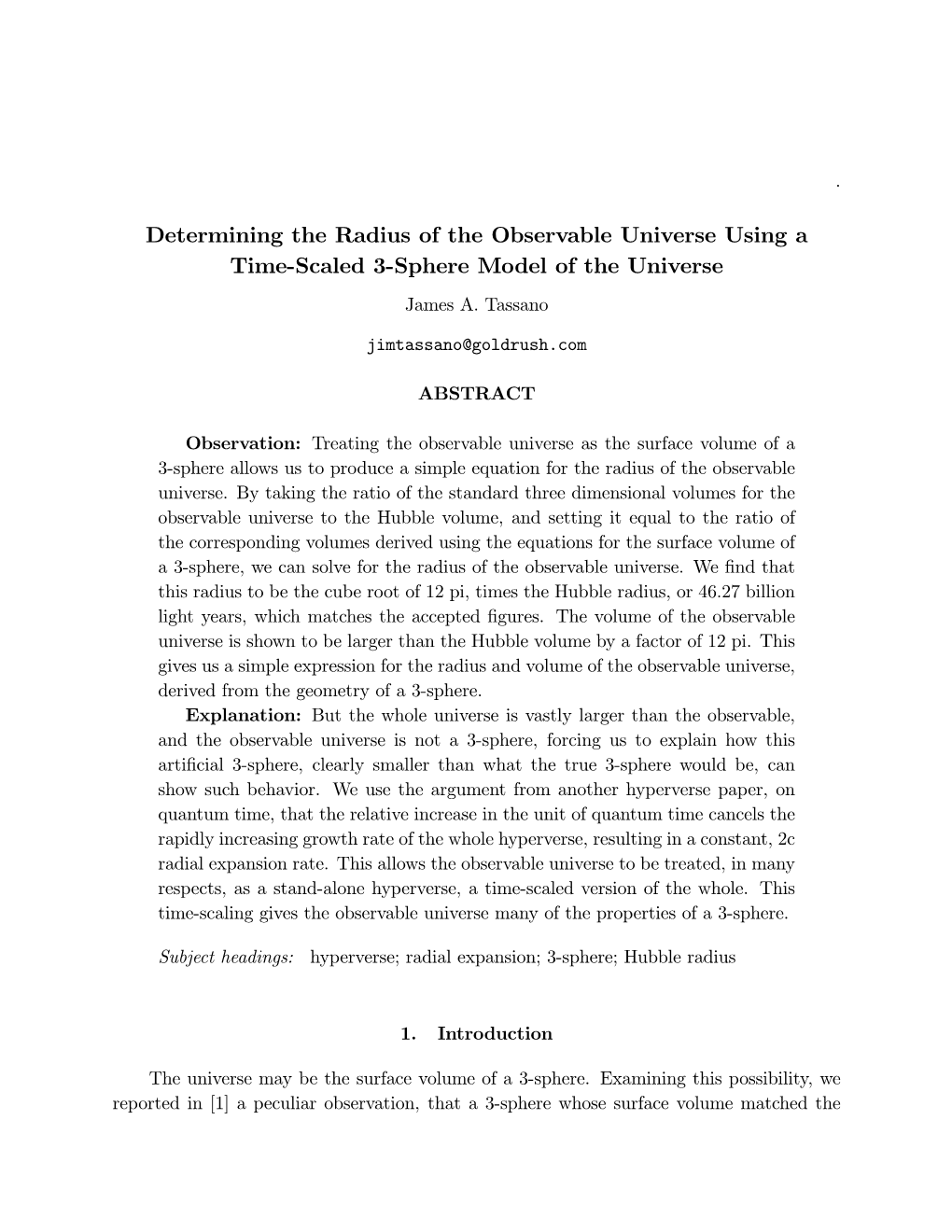 Determining the Radius of the Observable Universe Using a Time-Scaled 3-Sphere Model of the Universe James A