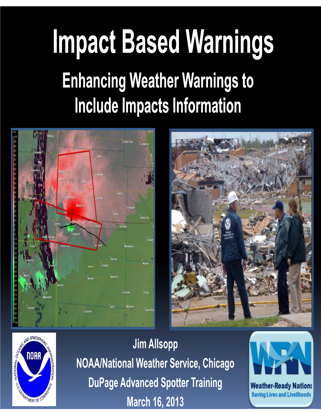 Impact Based Warnings Enhancing Weather Warnings to Include Impacts Information