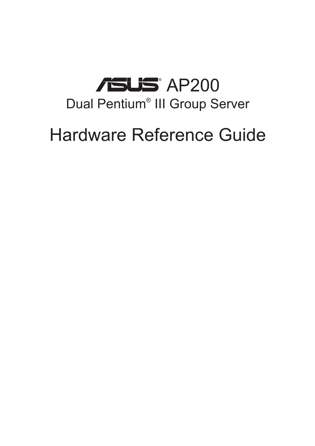 AP200 Hardware Reference Guide ASUS Contact Information Asustek COMPUTER INC