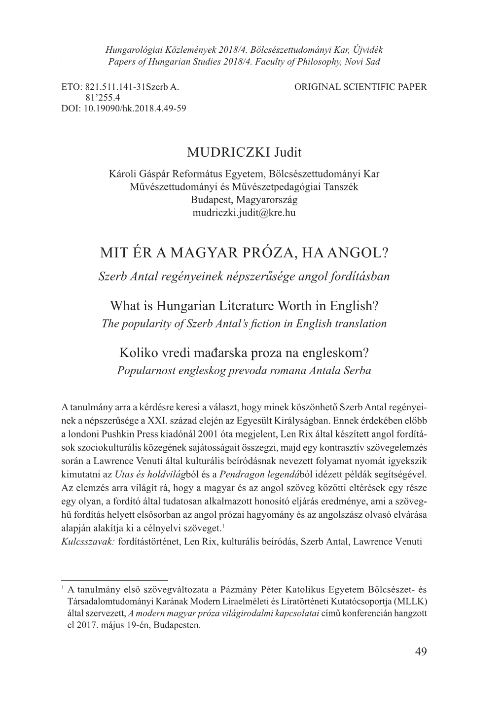 Mit Ér a Magyar Próza, Ha Angol? Szerb Antal Regényeinek Népszerűsége Angol Fordításban