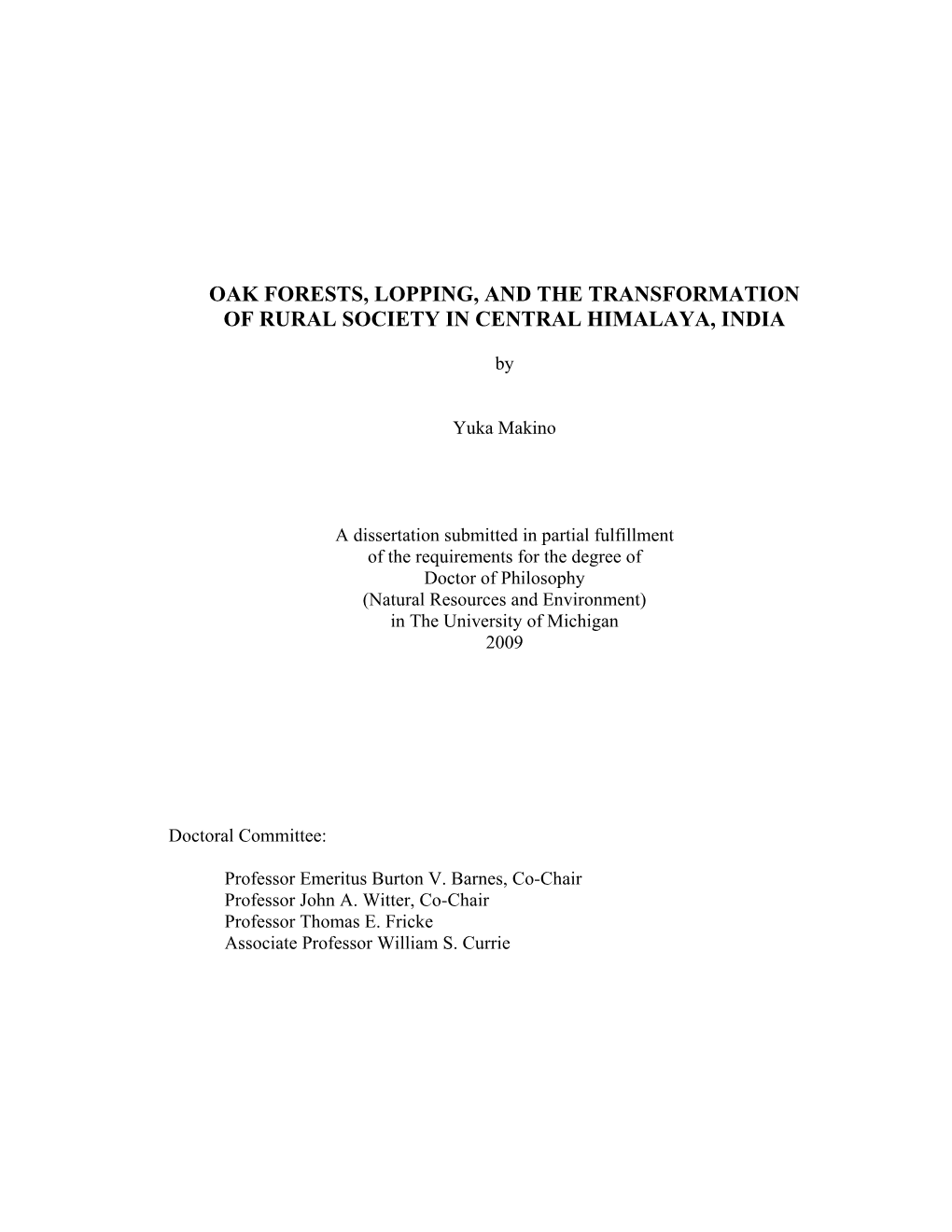 Oak Forests, Lopping, and the Transformation of Rural Society in Central Himalaya, India