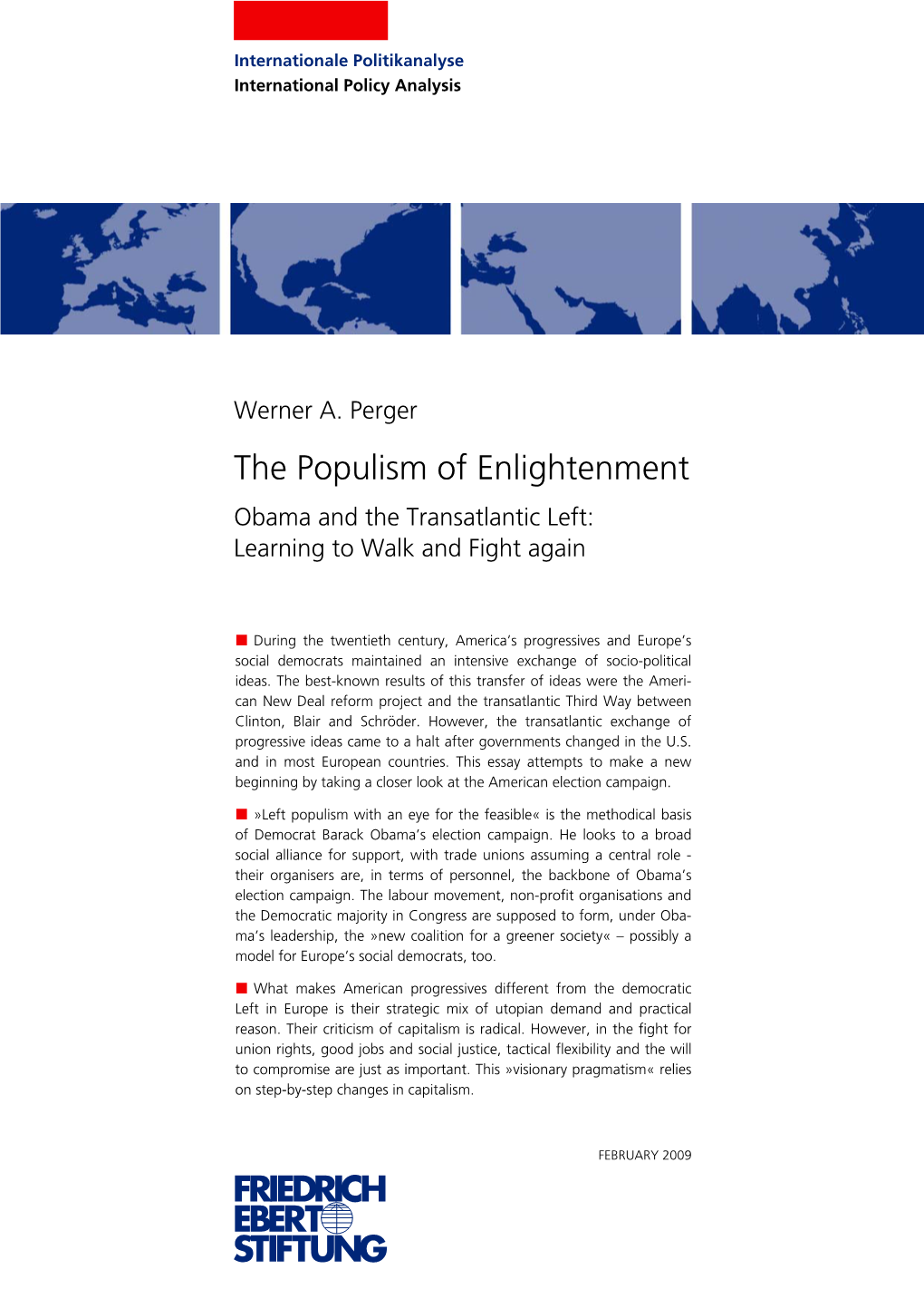 The Populism of Enlightenment Obama and the Transatlantic Left: Learning to Walk and Fight Again