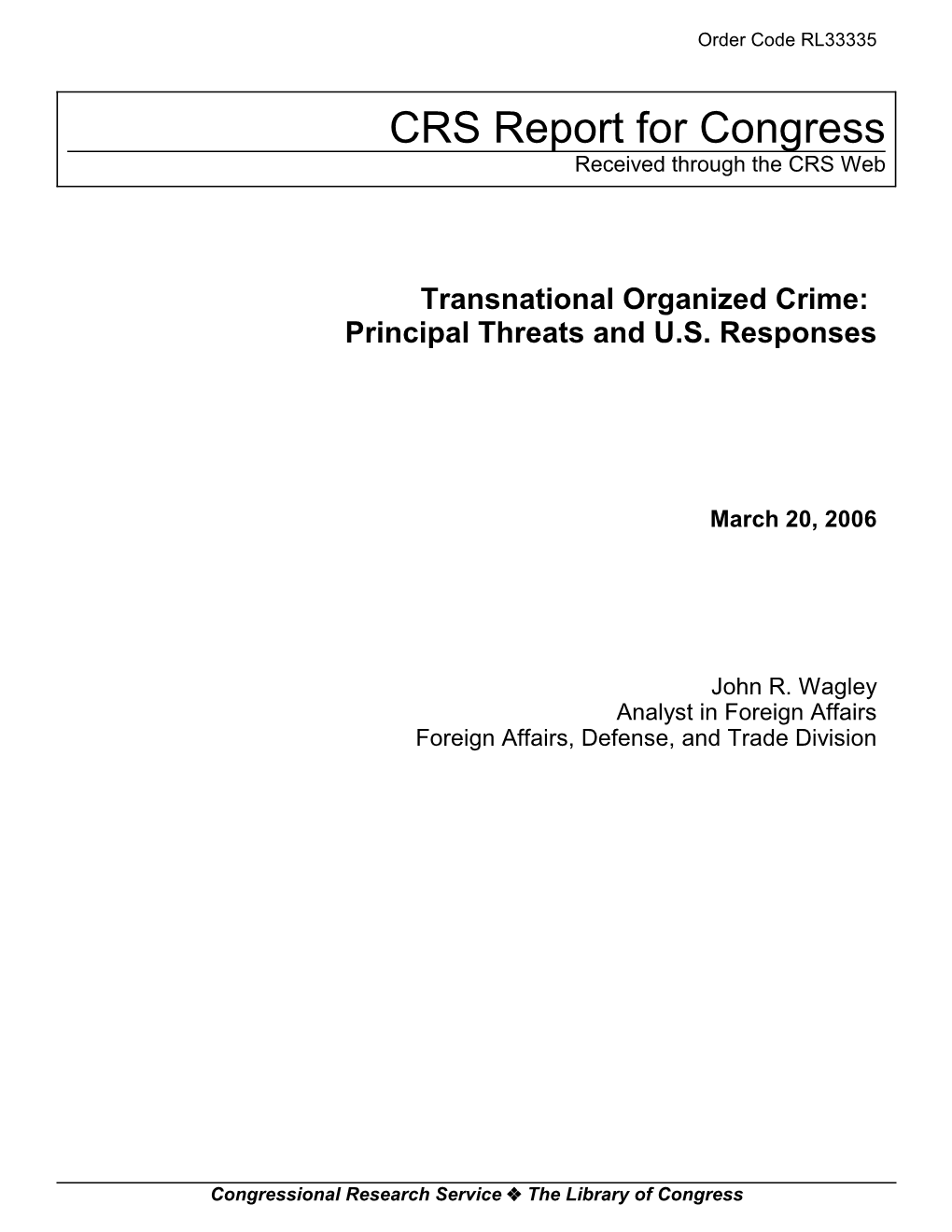 Transnational Organized Crime: Principal Threats and U.S