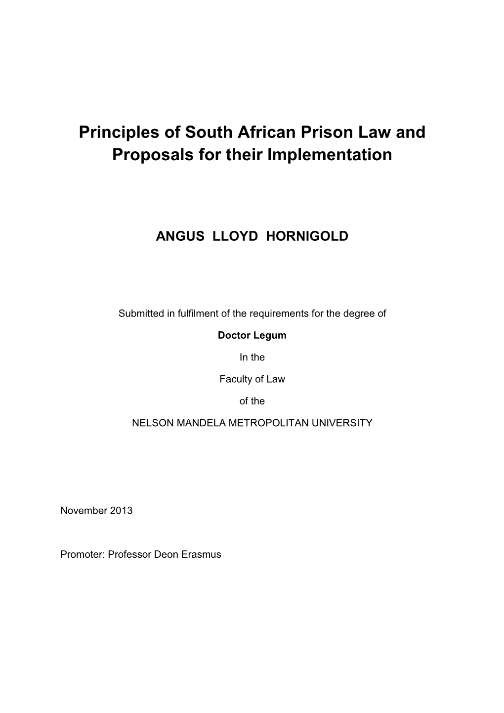 Principles of South African Prison Law and Proposals for Their Implementation