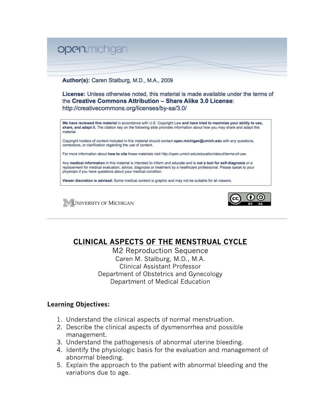CLINICAL ASPECTS of the MENSTRUAL CYCLE M2 Reproduction Sequence Caren M