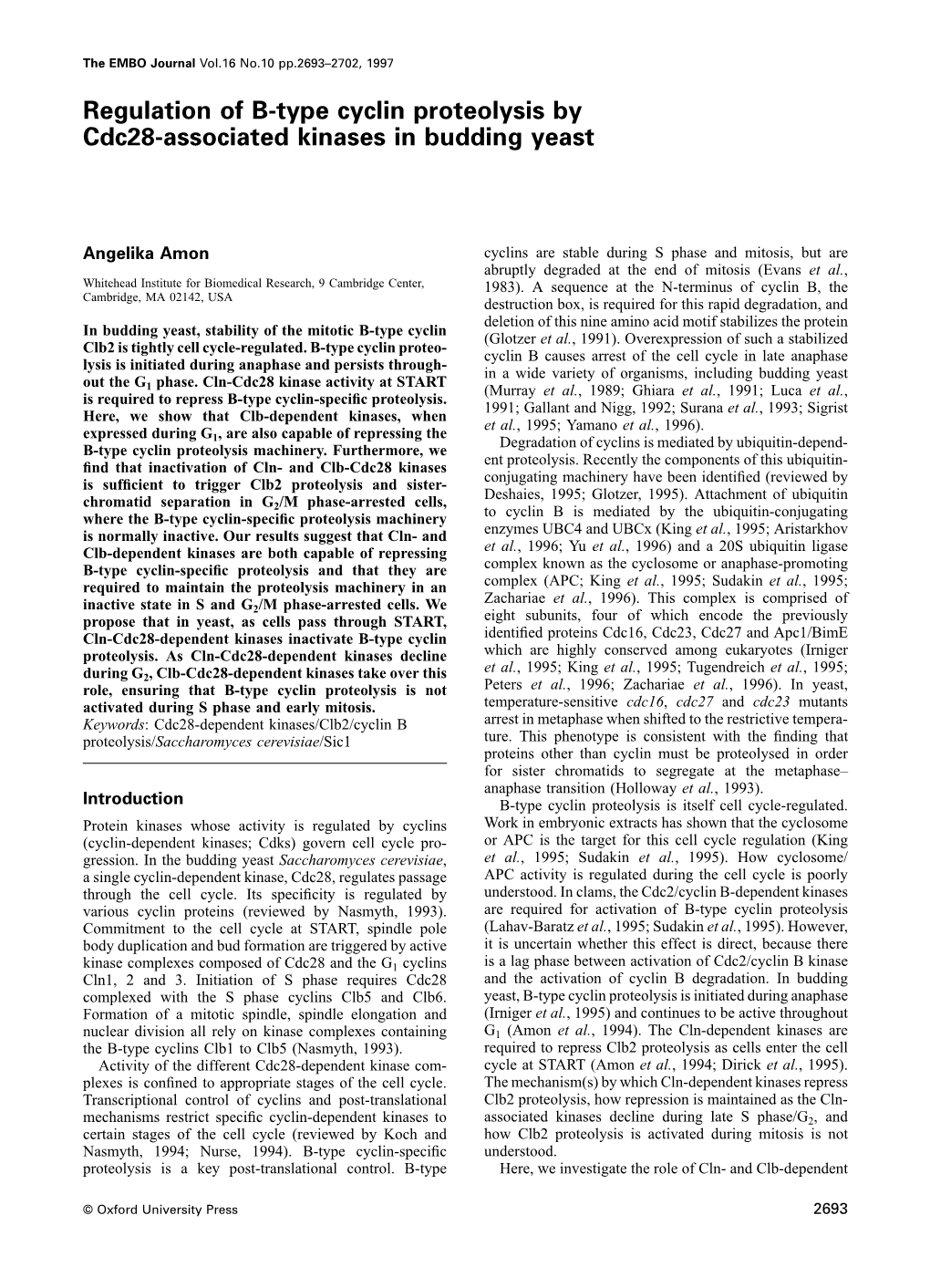 Regulation of B-Type Cyclin Proteolysis by Cdc28-Associated Kinases in Budding Yeast