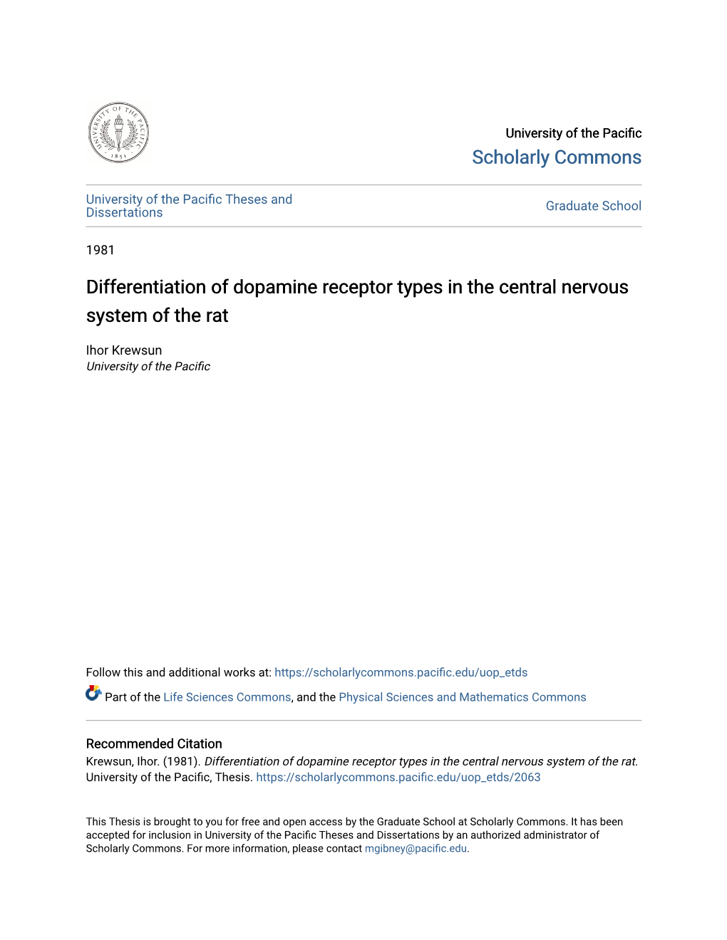 Differentiation of Dopamine Receptor Types in the Central Nervous System of the Rat