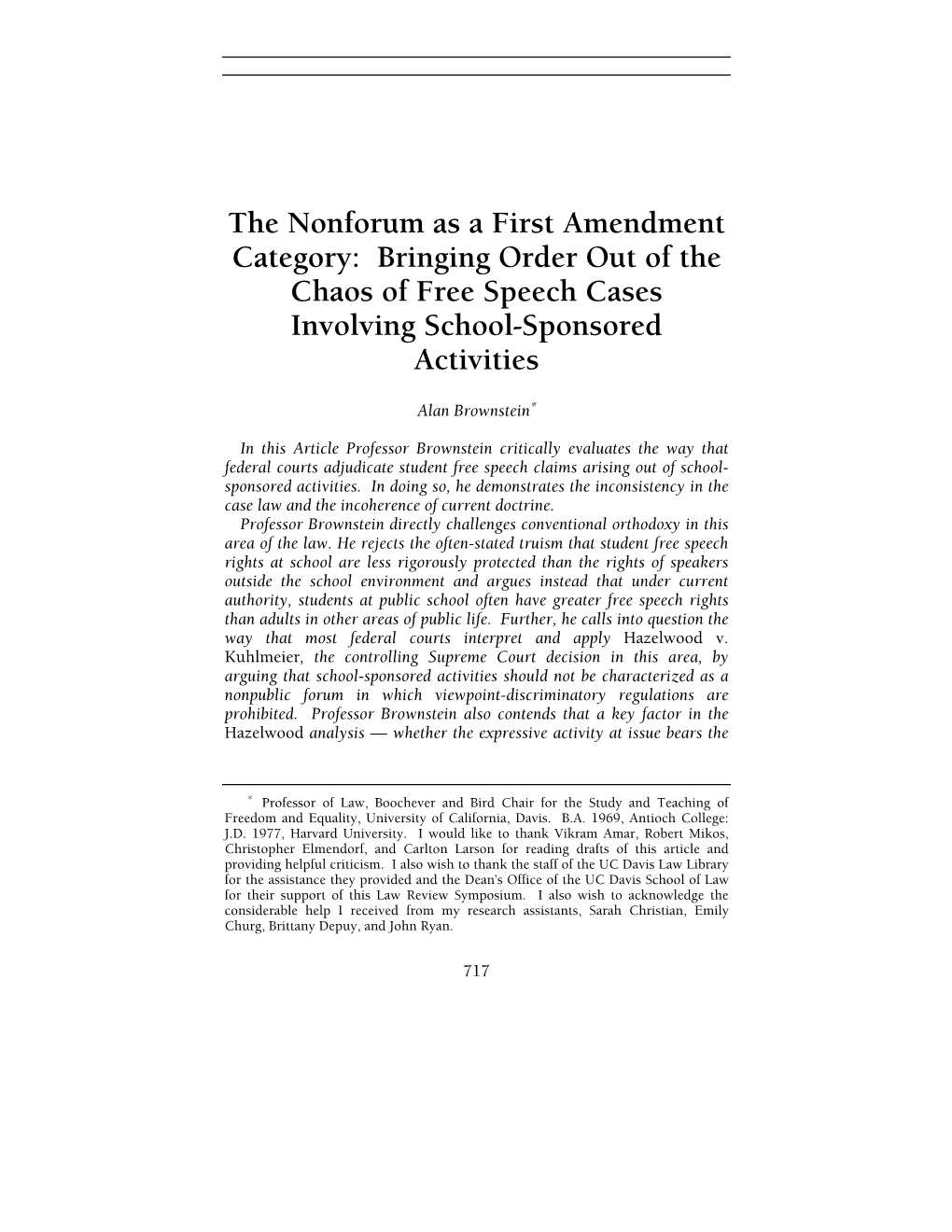 The Nonforum As a First Amendment Category: Bringing Order out of the Chaos of Free Speech Cases Involving School-Sponsored Activities