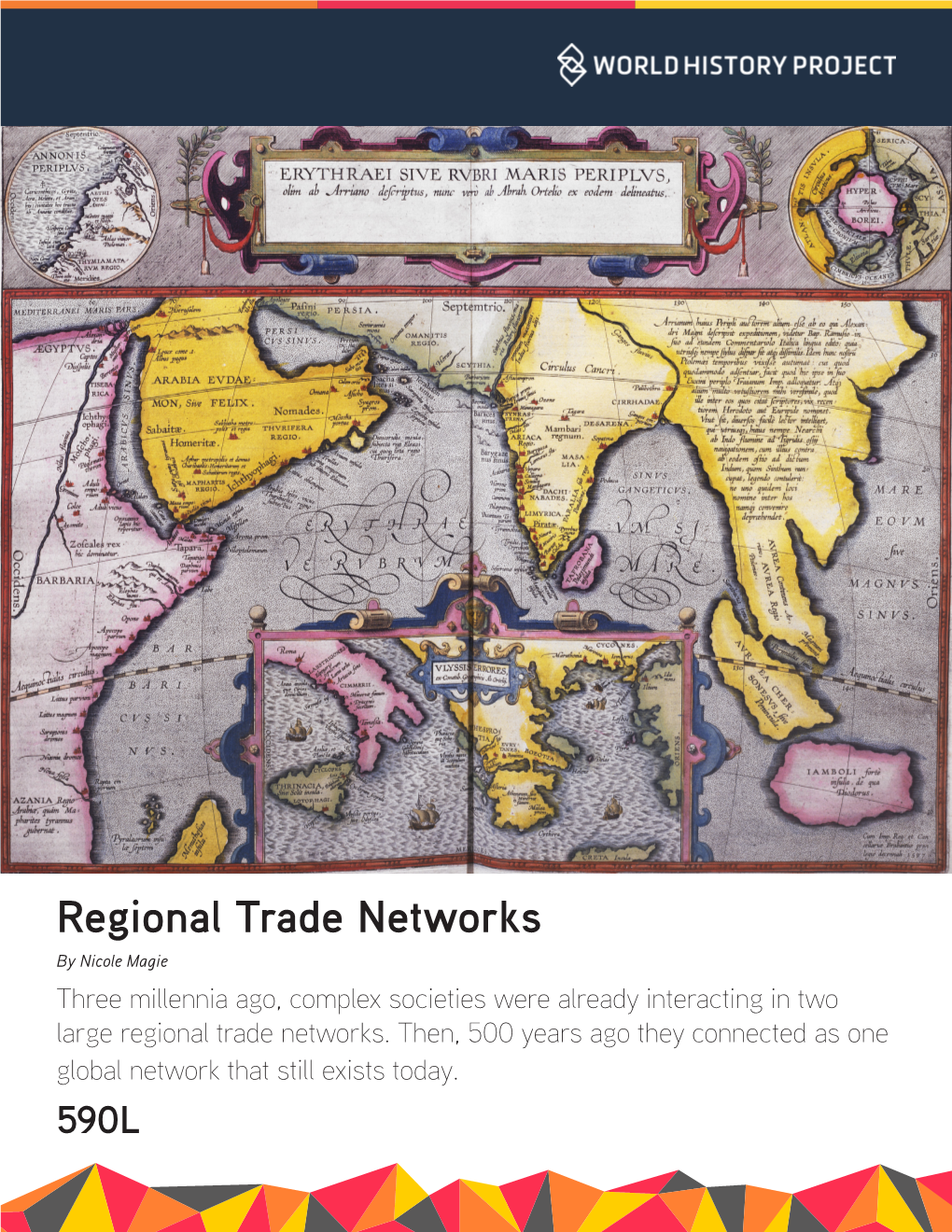 Regional Trade Networks by Nicole Magie Three Millennia Ago, Complex Societies Were Already Interacting in Two Large Regional Trade Networks