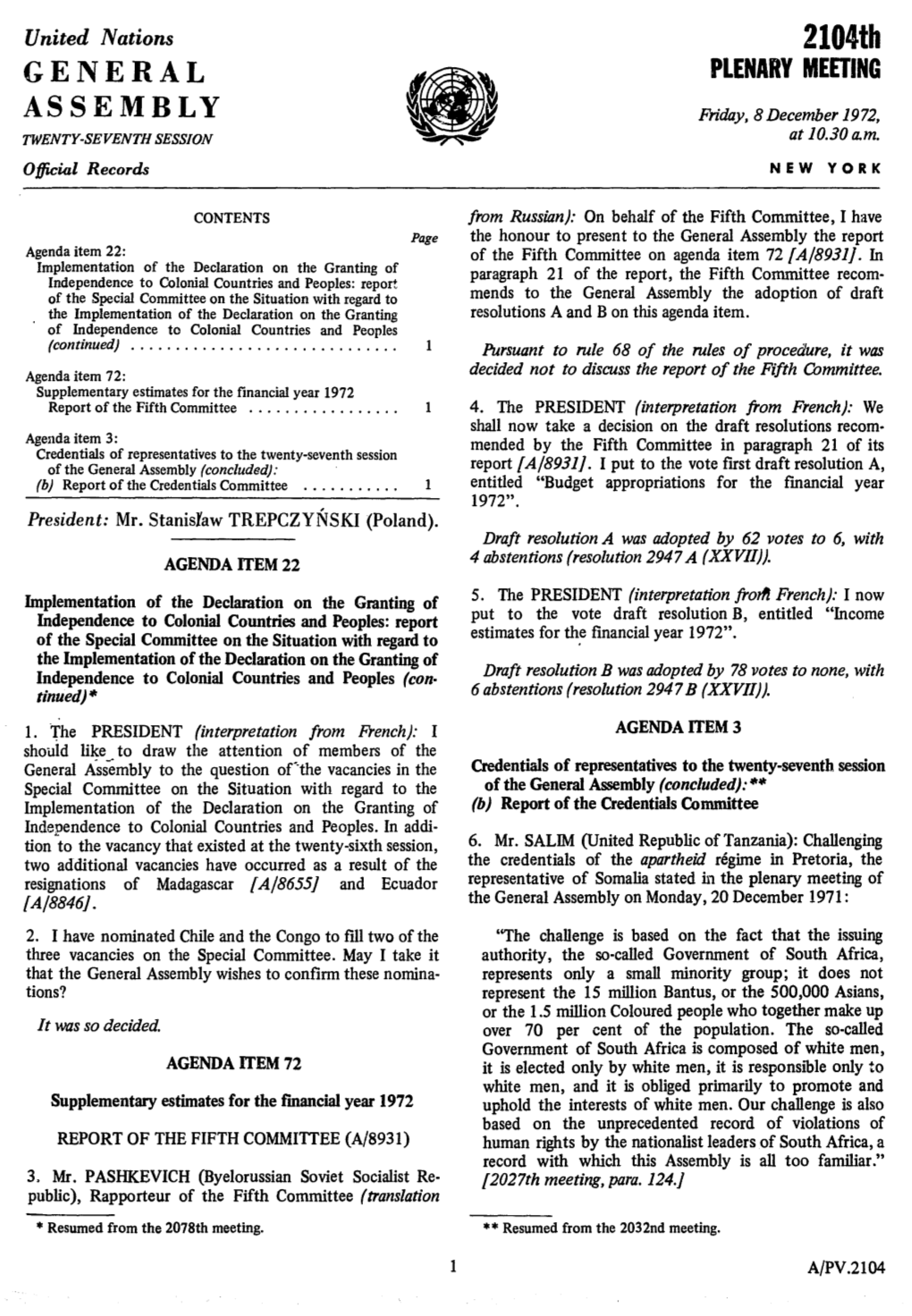 2104Th Lians Do Meland, GENERAL PLENARY MEETING Fter the Ne Arab ASSEMBLY Friday, 8 December 1972, Solution TWENTY-SEVENTH SESSION at 10.30 A.M