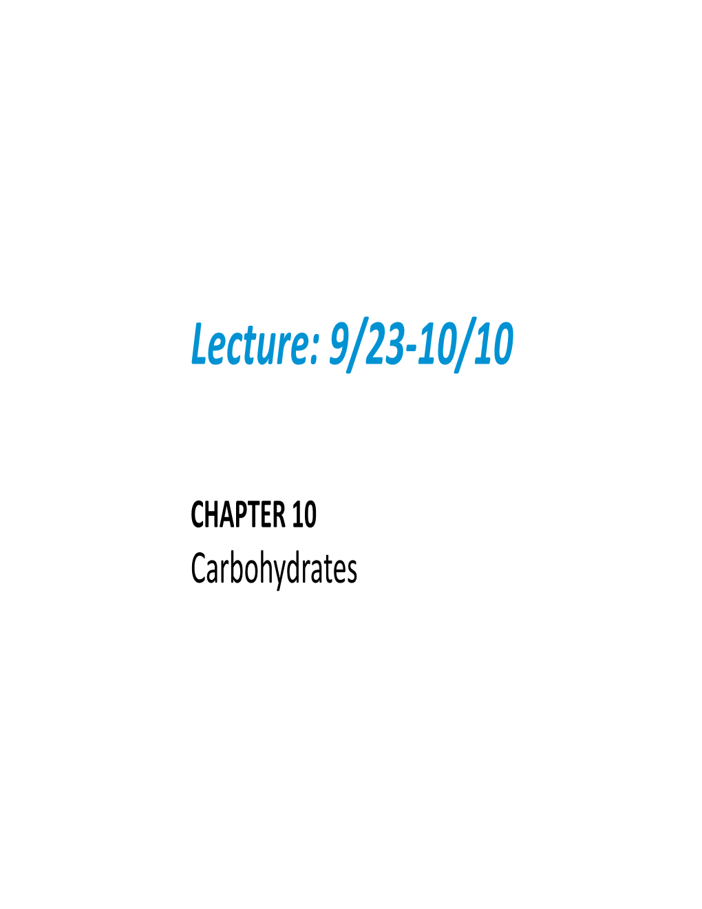 Lecture: 9/23-10/10