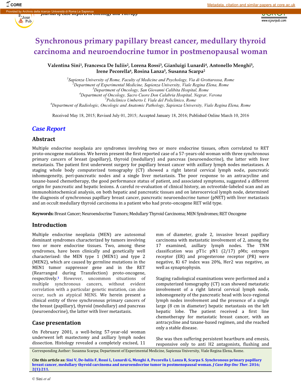 Synchronous Primary Papillary Breast Cancer, Medullary Thyroid Carcinoma and Neuroendocrine Tumor in Postmenopausal Woman