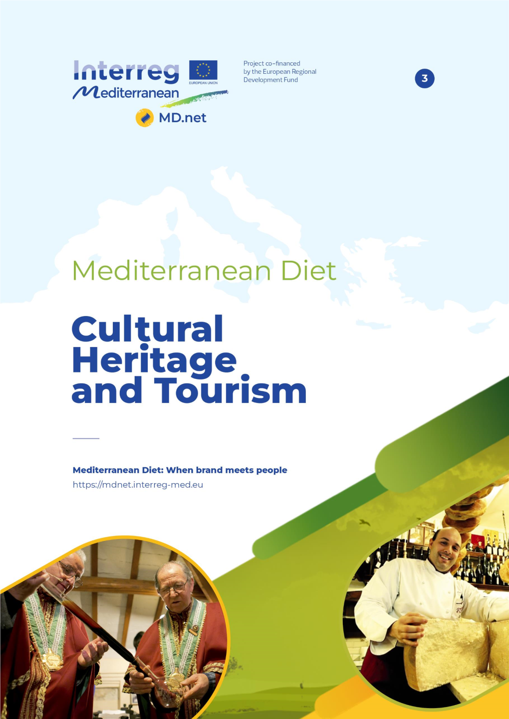 Mediterranean Diet - Cultural Heritage and Tourism