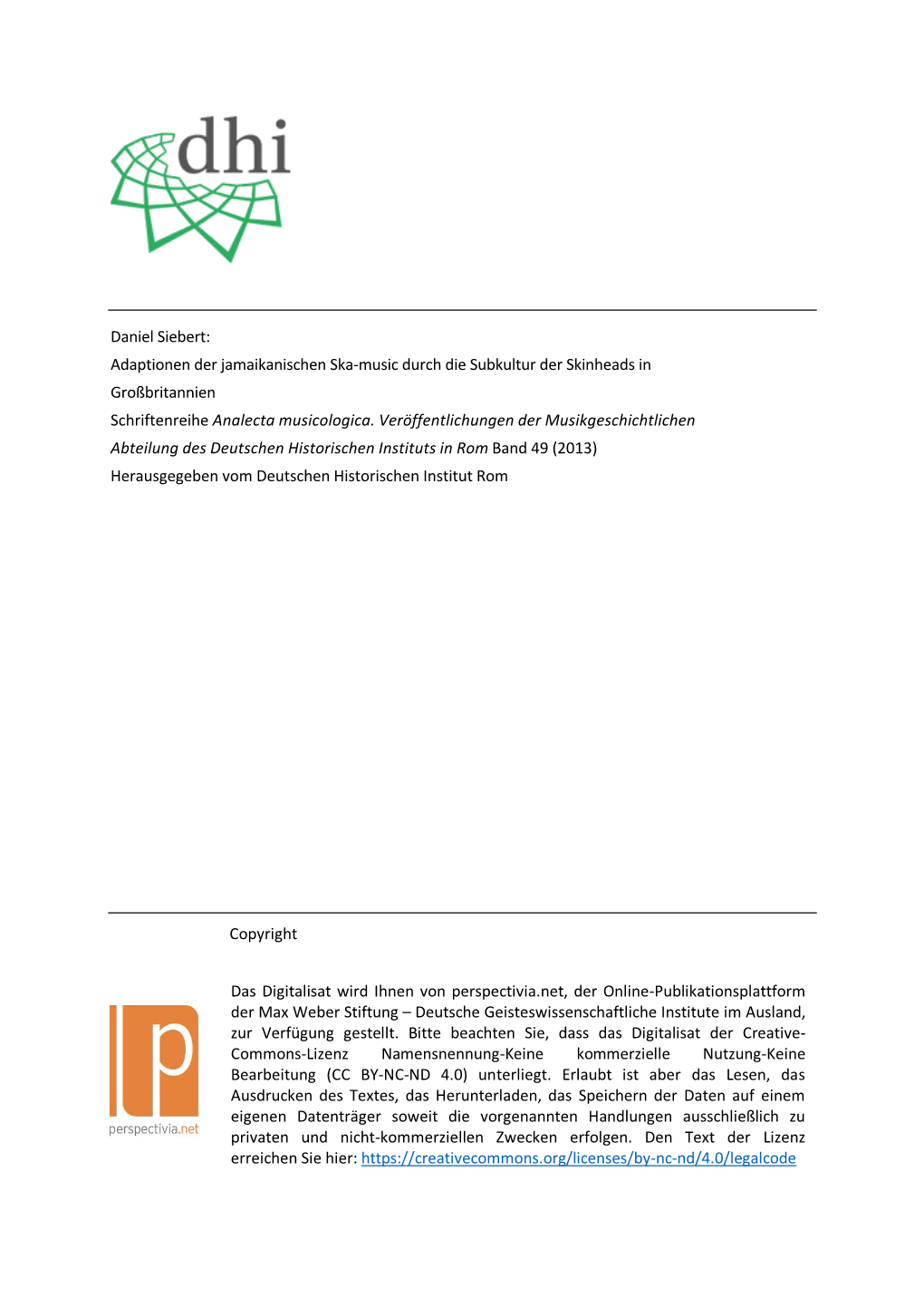 Daniel Siebert: Adaptionen Der Jamaikanischen Ska-Music Durch Die Subkultur Der Skinheads in Großbritannien Schriftenreihe Analecta Musicologica