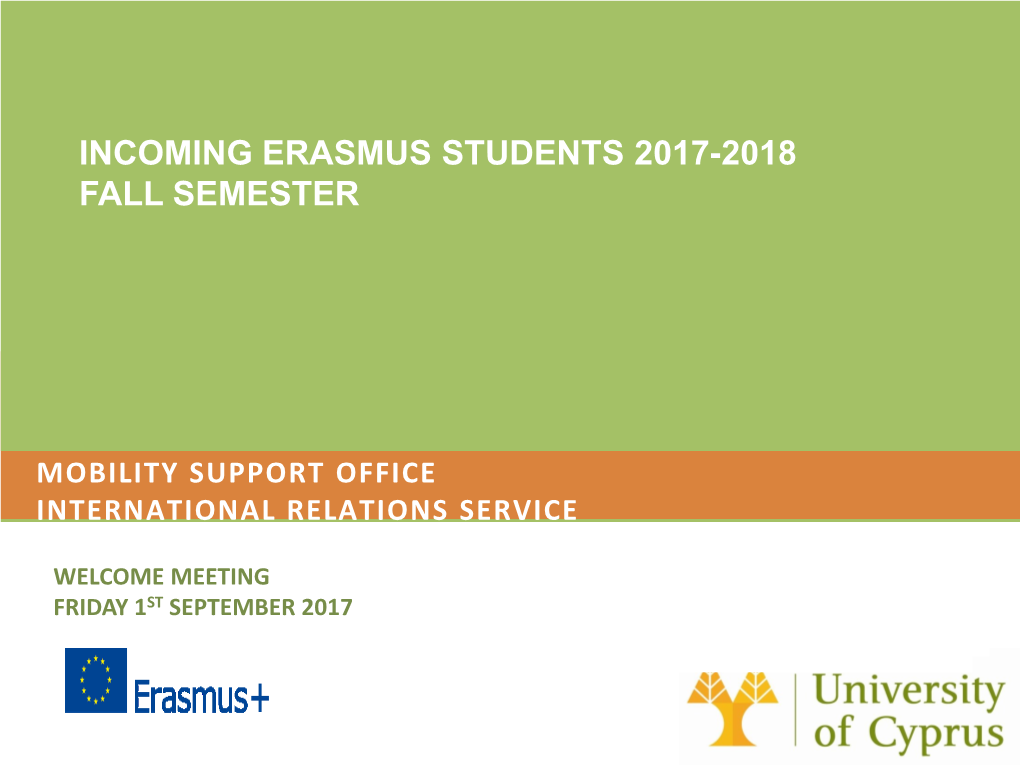 Incoming Erasmus Students 2017-2018 Fall Semester