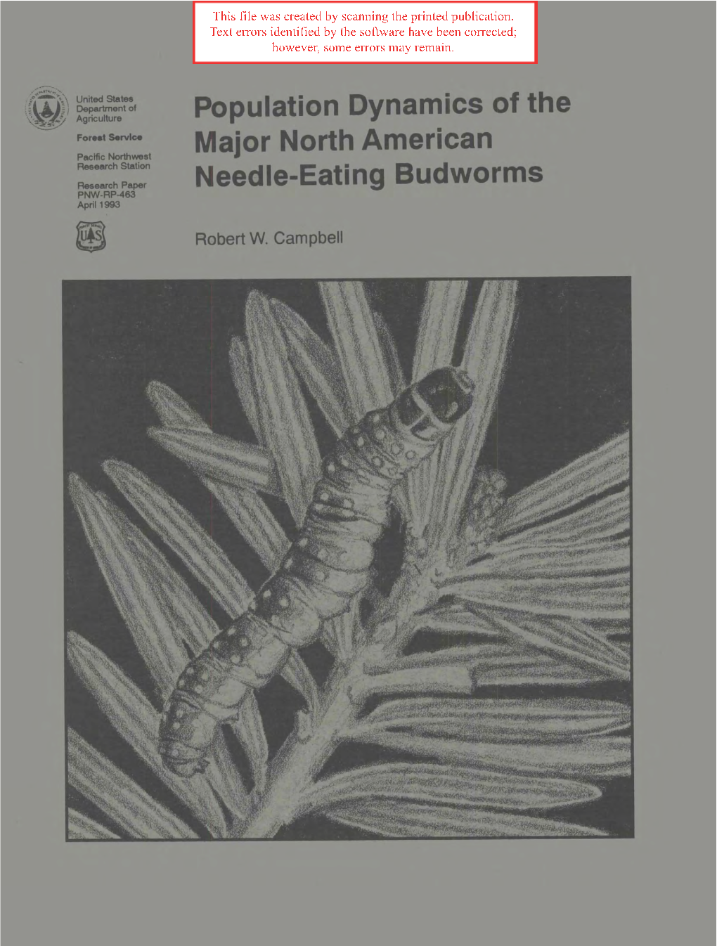 Population Dynamics of the Major North American Needle-Eating Budworms