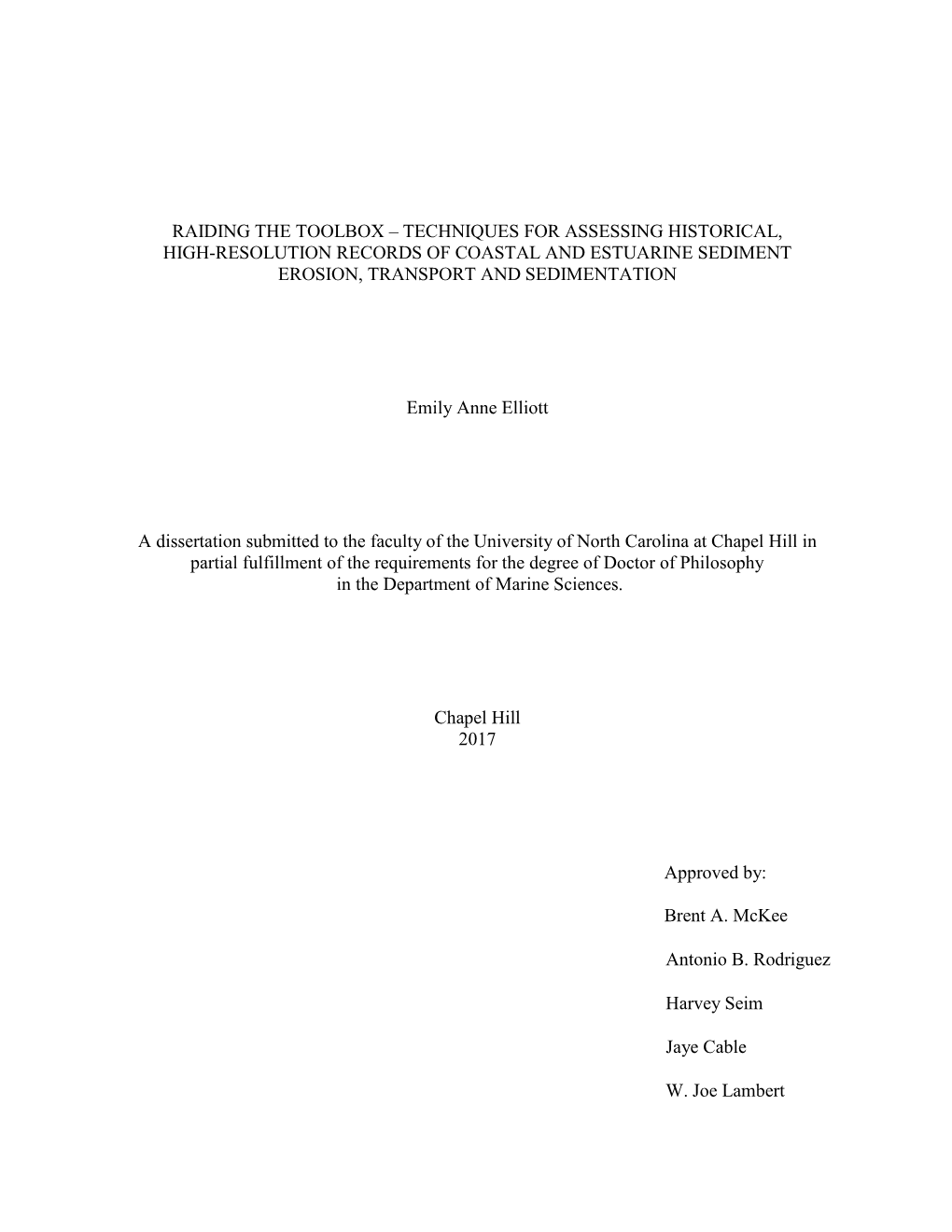 Techniques for Assessing Historical, High-Resolution Records of Coastal and Estuarine Sediment Erosion, Transport and Sedimentation