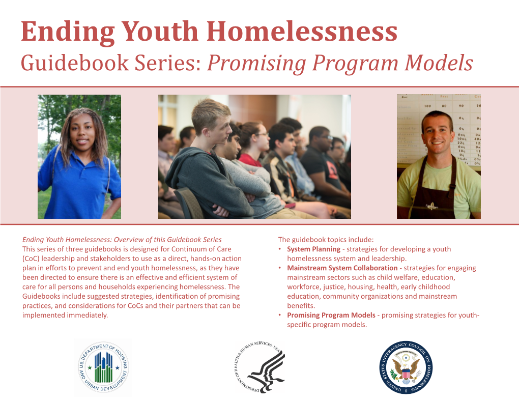 Ending Youth Homelessness: Promising Program Models 1