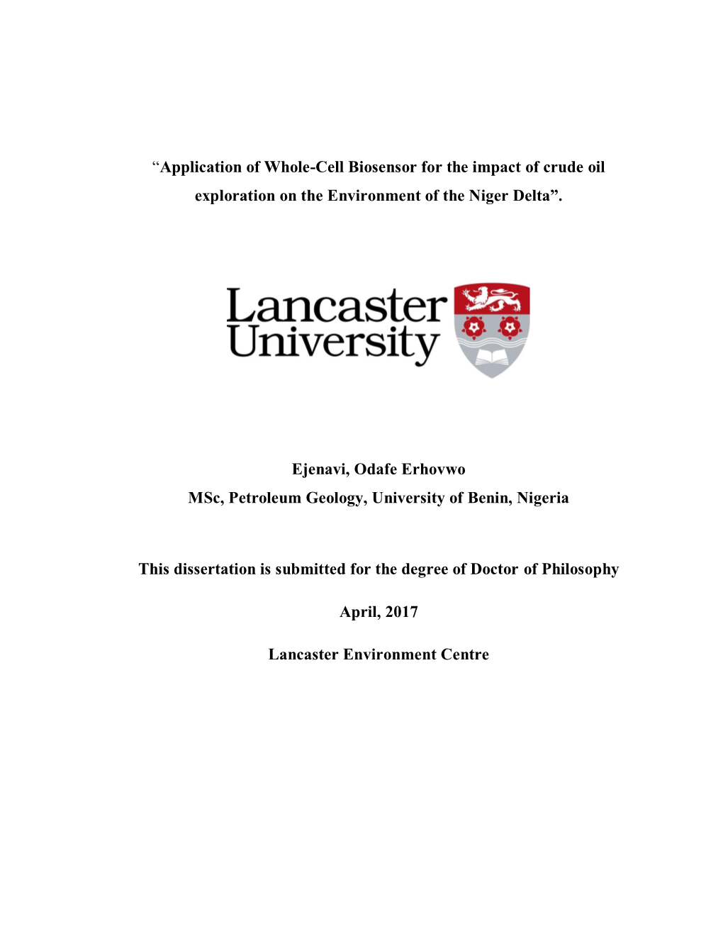 “Application of Whole-Cell Biosensor for the Impact of Crude Oil Exploration on the Environment of the Niger Delta”