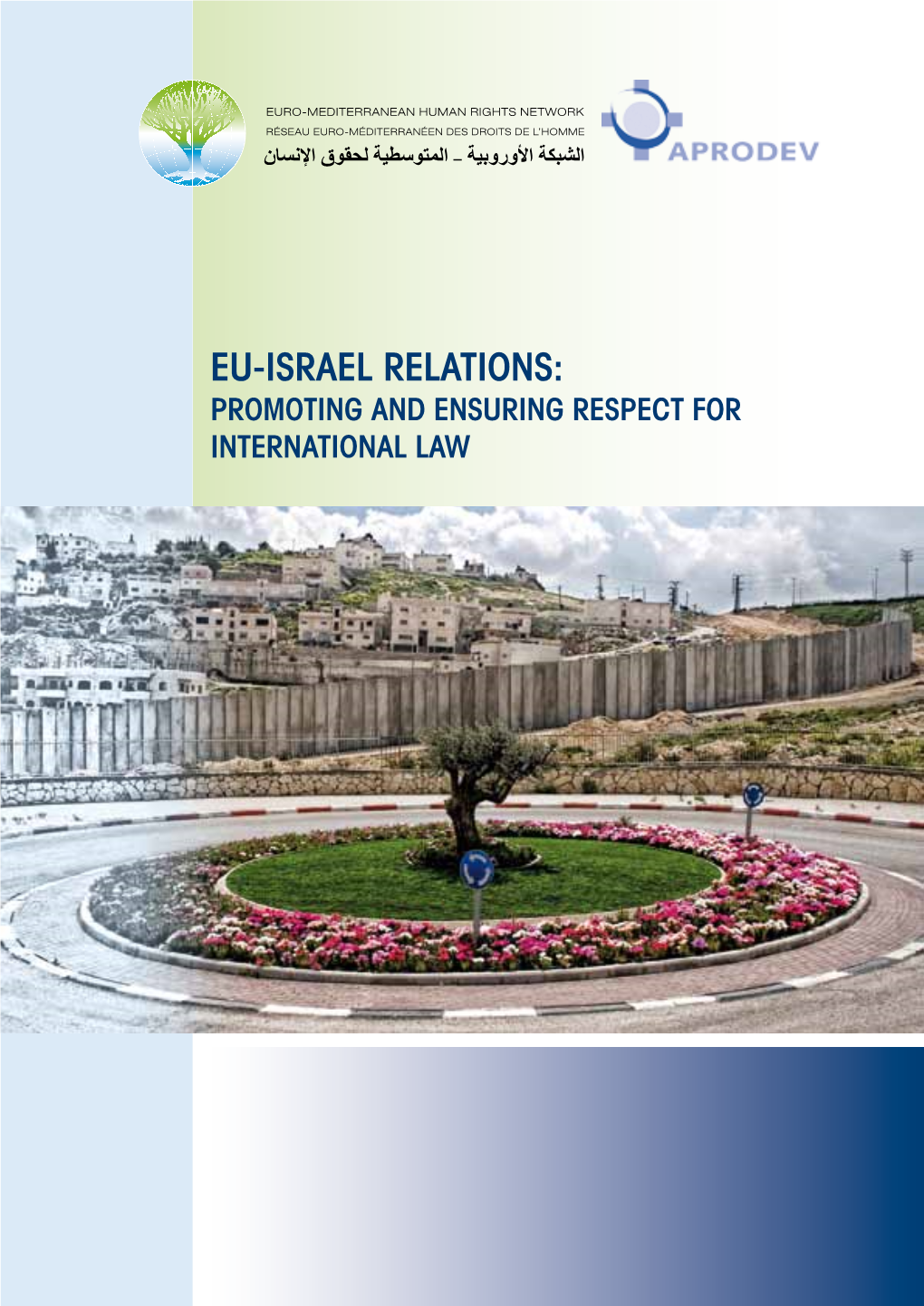 Eu-Israel Relations: Promoting and Ensuring Respect for International Law