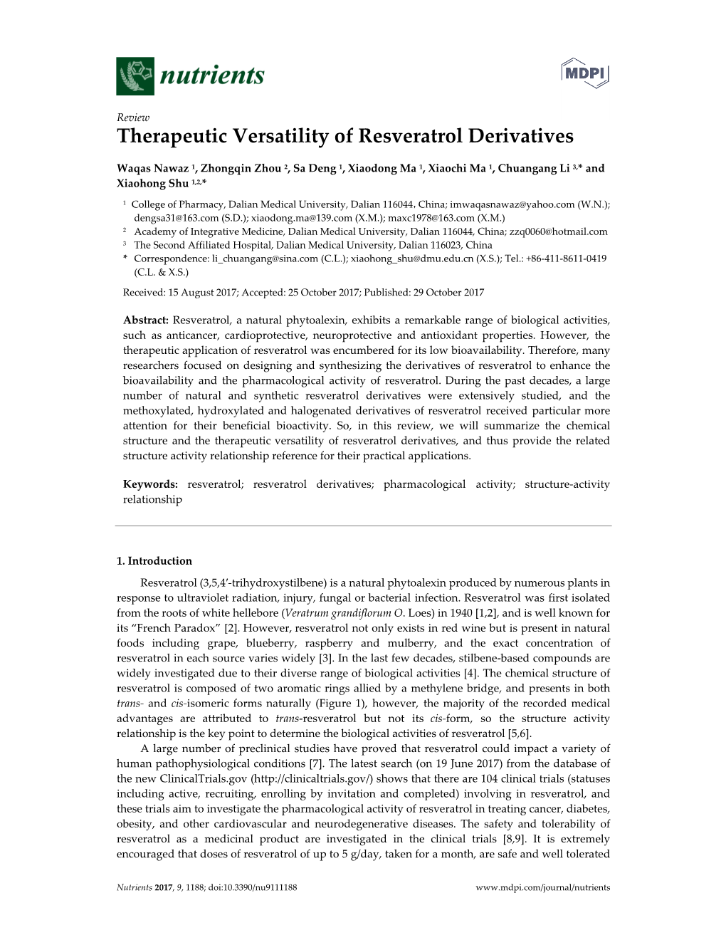 Therapeutic Versatility of Resveratrol Derivatives