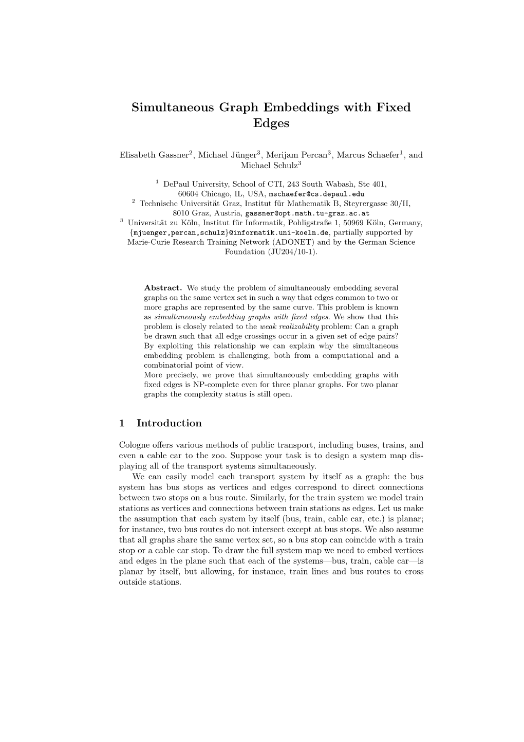 Simultaneous Graph Embeddings with Fixed Edges