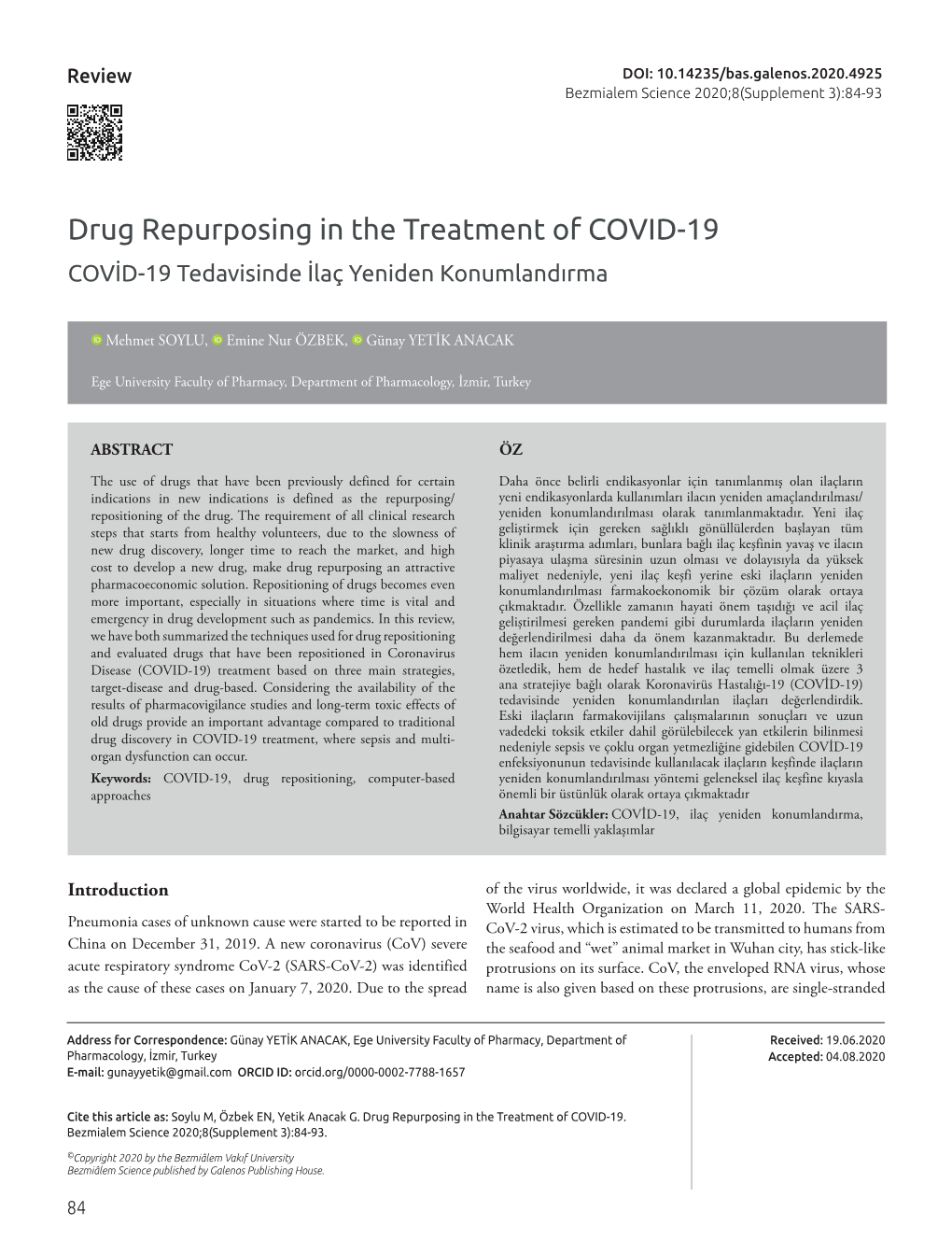 Drug Repurposing in the Treatment of COVID-19 COVİD-19 Tedavisinde İlaç Yeniden Konumlandırma