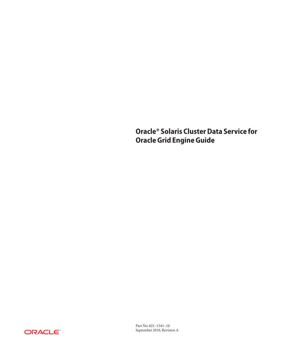 Oracle Solaris Cluster Data Service for Oracle Grid Engine Guide • September 2010, Revision a Preface