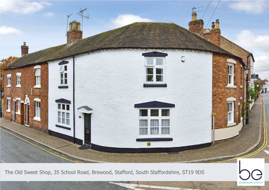 The Old Sweet Shop, 35 School Road, Brewood, Stafford, South Staffordshire, ST19