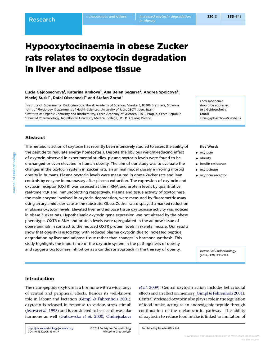 Hypooxytocinaemia in Obese Zucker Rats Relates to Oxytocin Degradation in Liver and Adipose Tissue