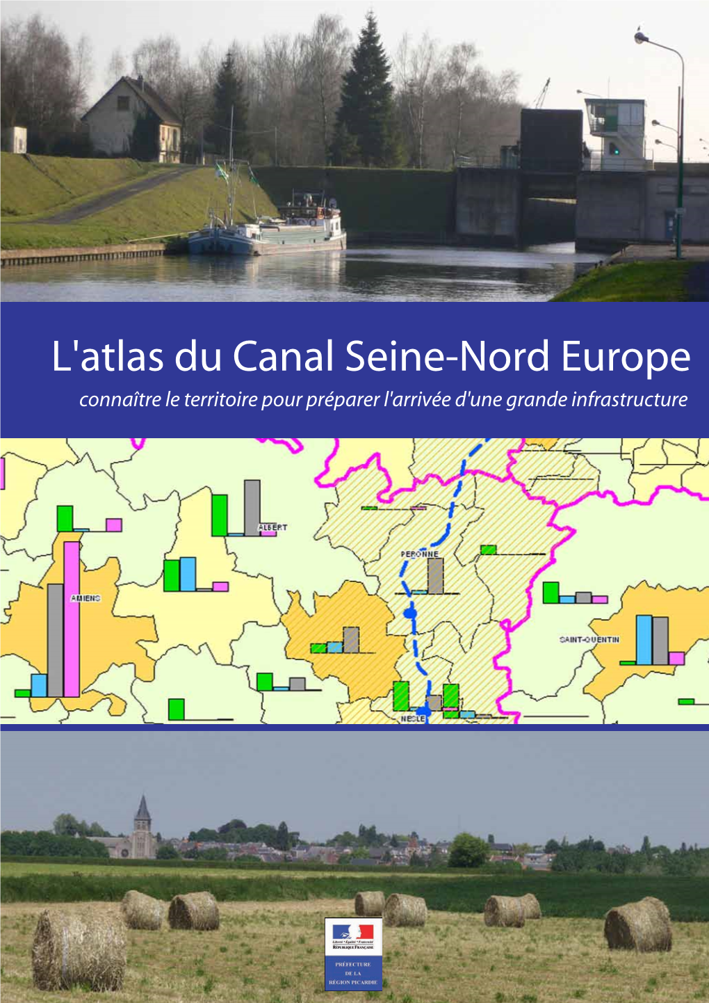 L'atlas Du Canal Seine-Nord Europe Connaître Le Territoire Pour Préparer L'arrivée D'une Grande Infrastructure