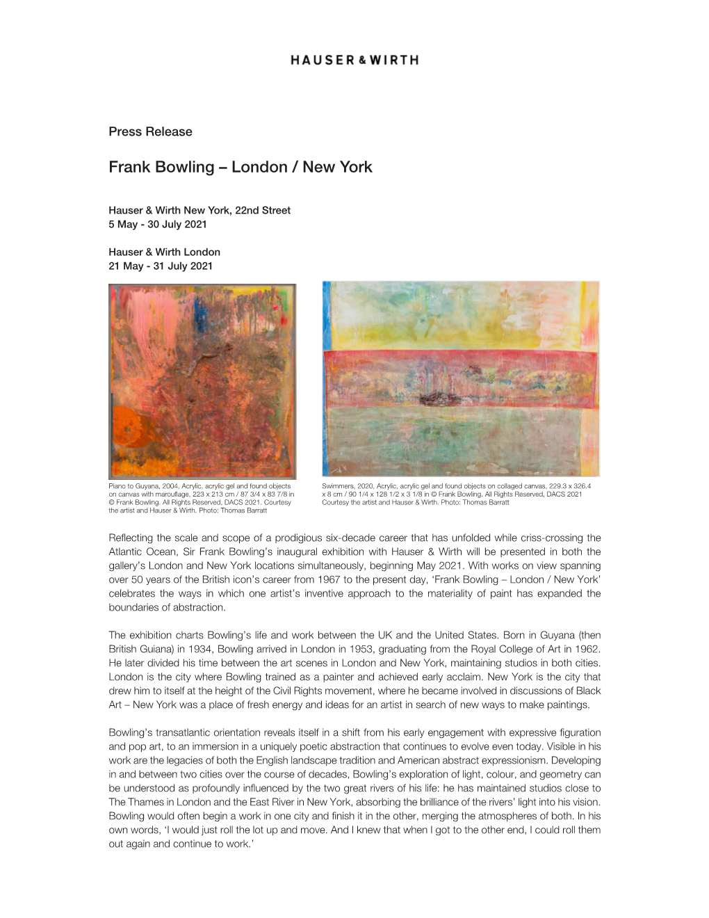 Frank Bowling – London / New York