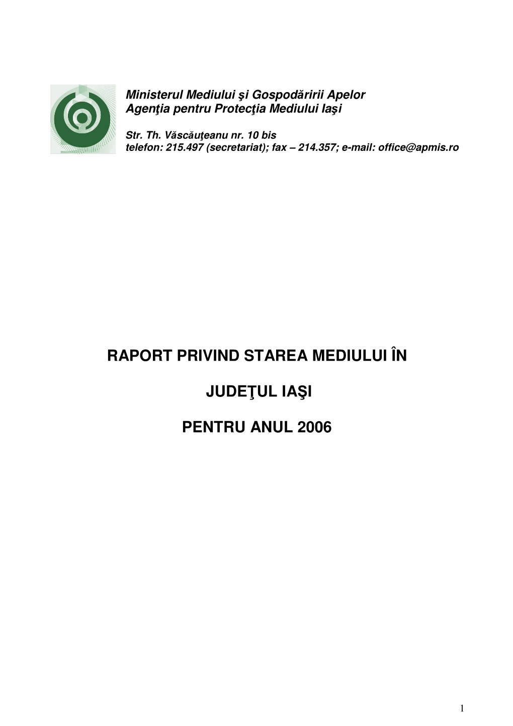 Raport Anual Starea Mediului in Judetul Iasi Pentru Anul 2006