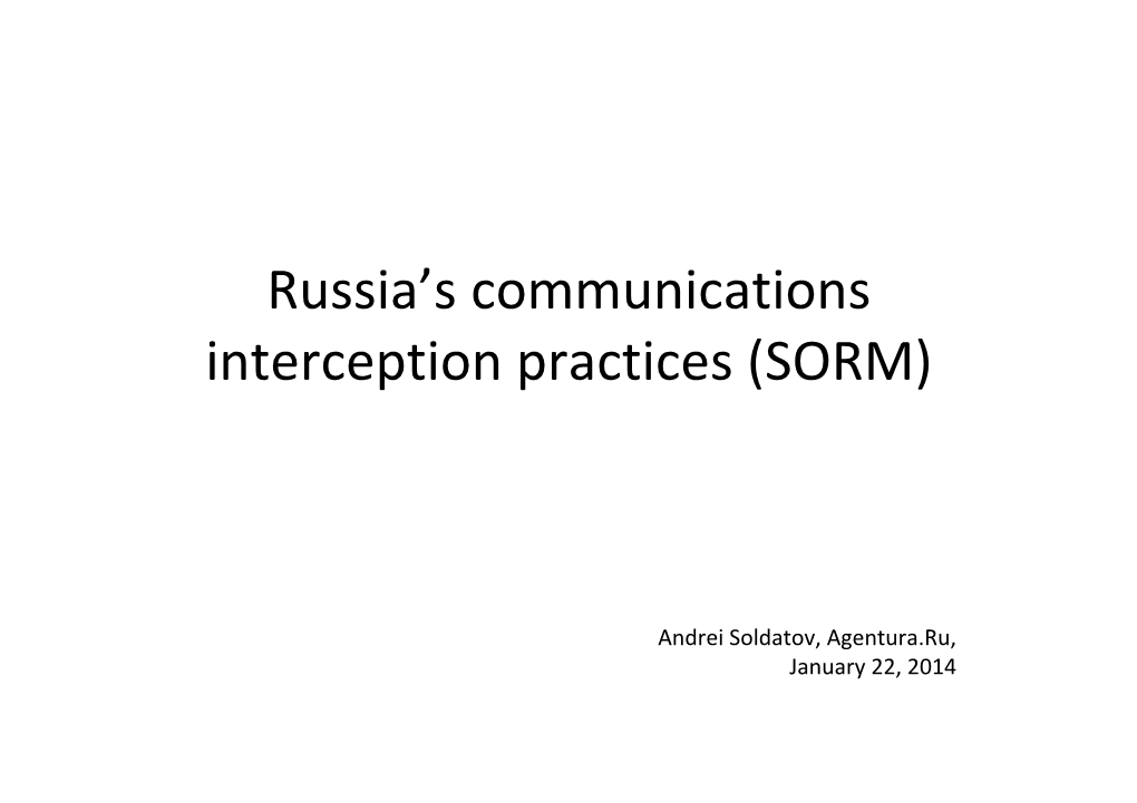 Russia's Communications Interception Practices (SORM)