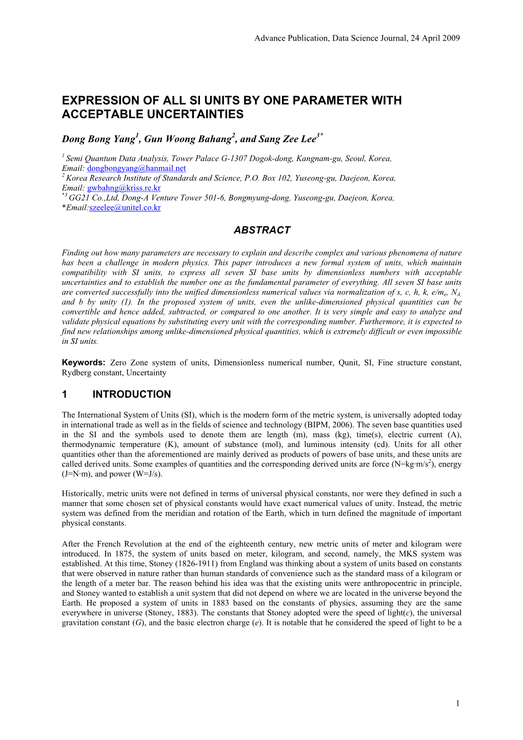 Expression of All Si Units by One Parameter with Acceptable Uncertainties