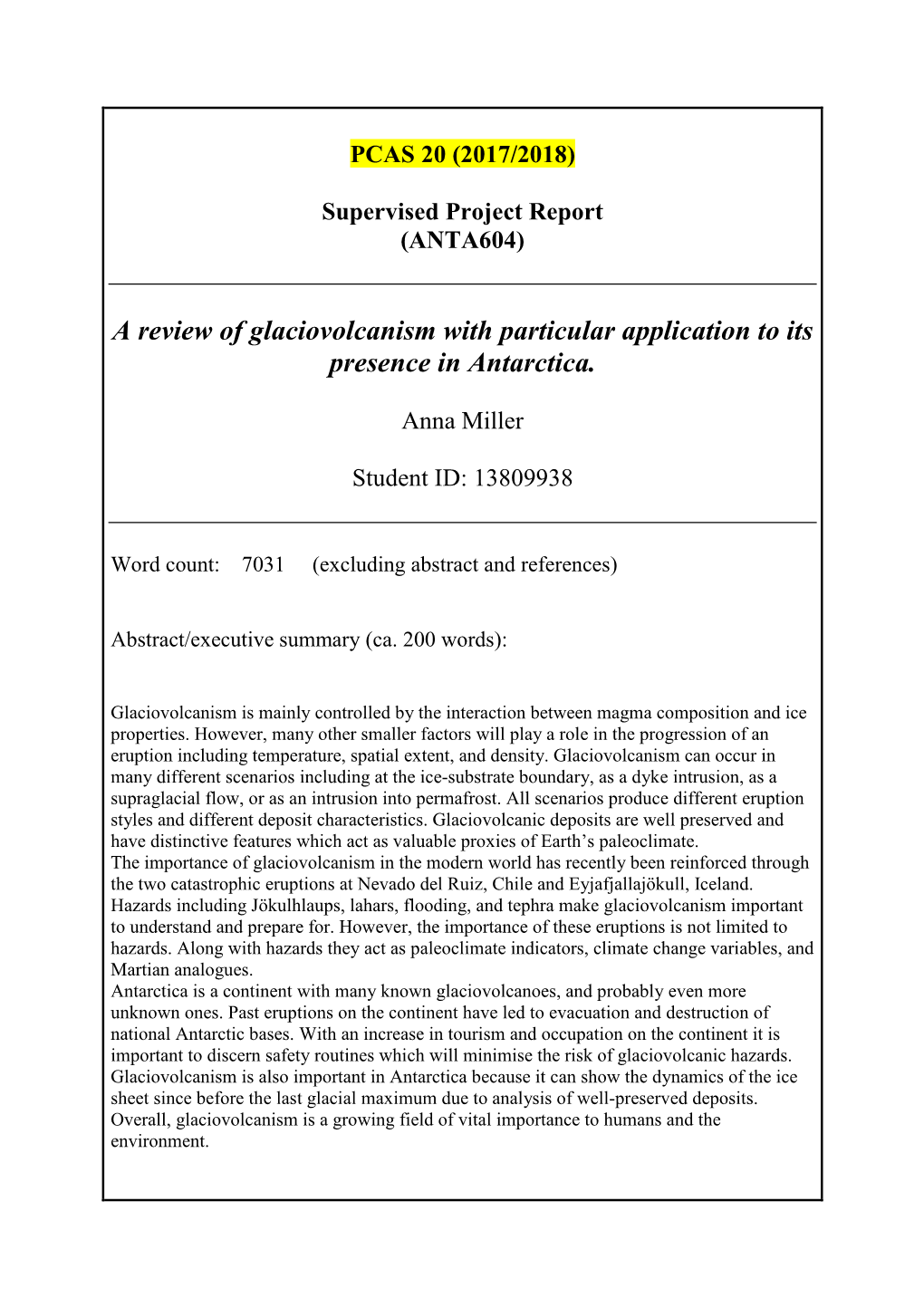 A Review of Glaciovolcanism with Particular Application to Its Presence in Antarctica