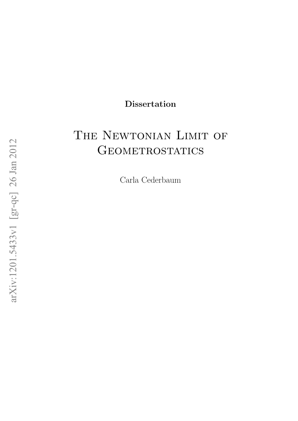 The Newtonian Limit of Geometrostatics