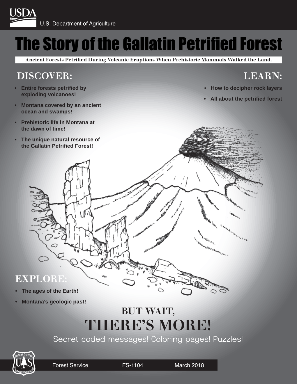 The Story of the Gallatin Petrified Forest Ancient Forests Petrified During Volcanic Eruptions When Prehistoric Mammals Walked the Land