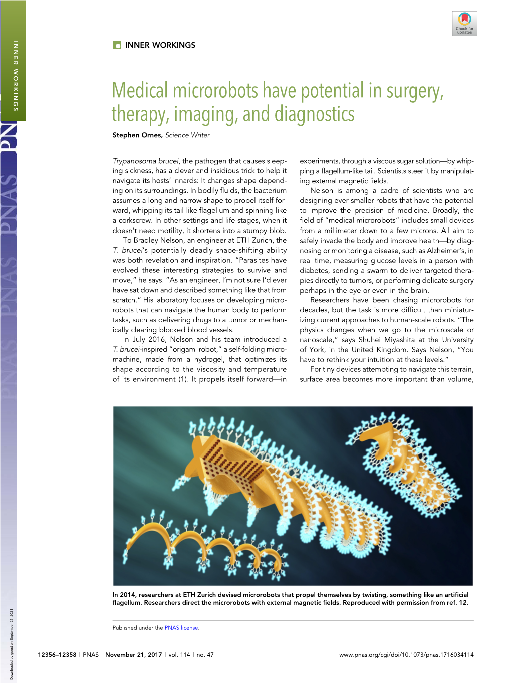 Medical Microrobots Have Potential in Surgery, Therapy, Imaging, and Diagnostics Stephen Ornes, Science Writer