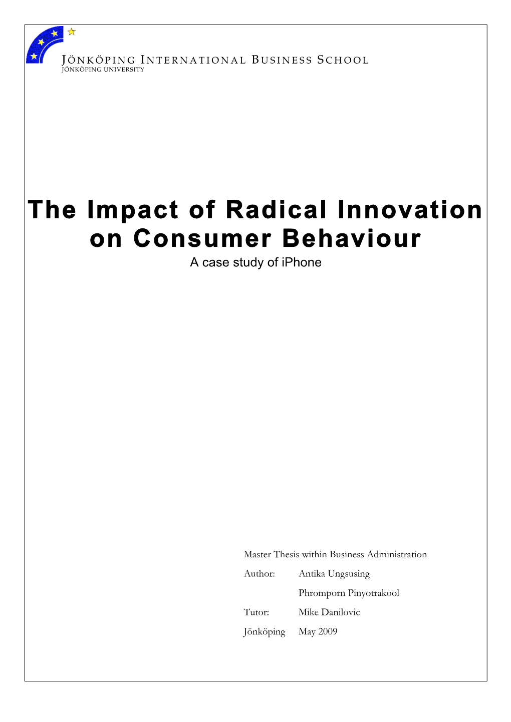 The Impact of Radical Innovation on Consumer Behaviour a Case Study of Iphone