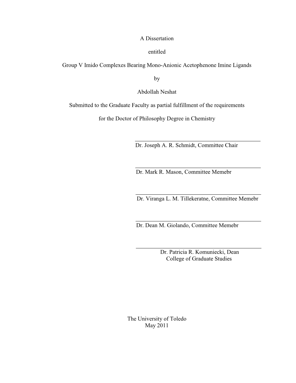 A Dissertation Entitled Group V Imido Complexes Bearing Mono-Anionic