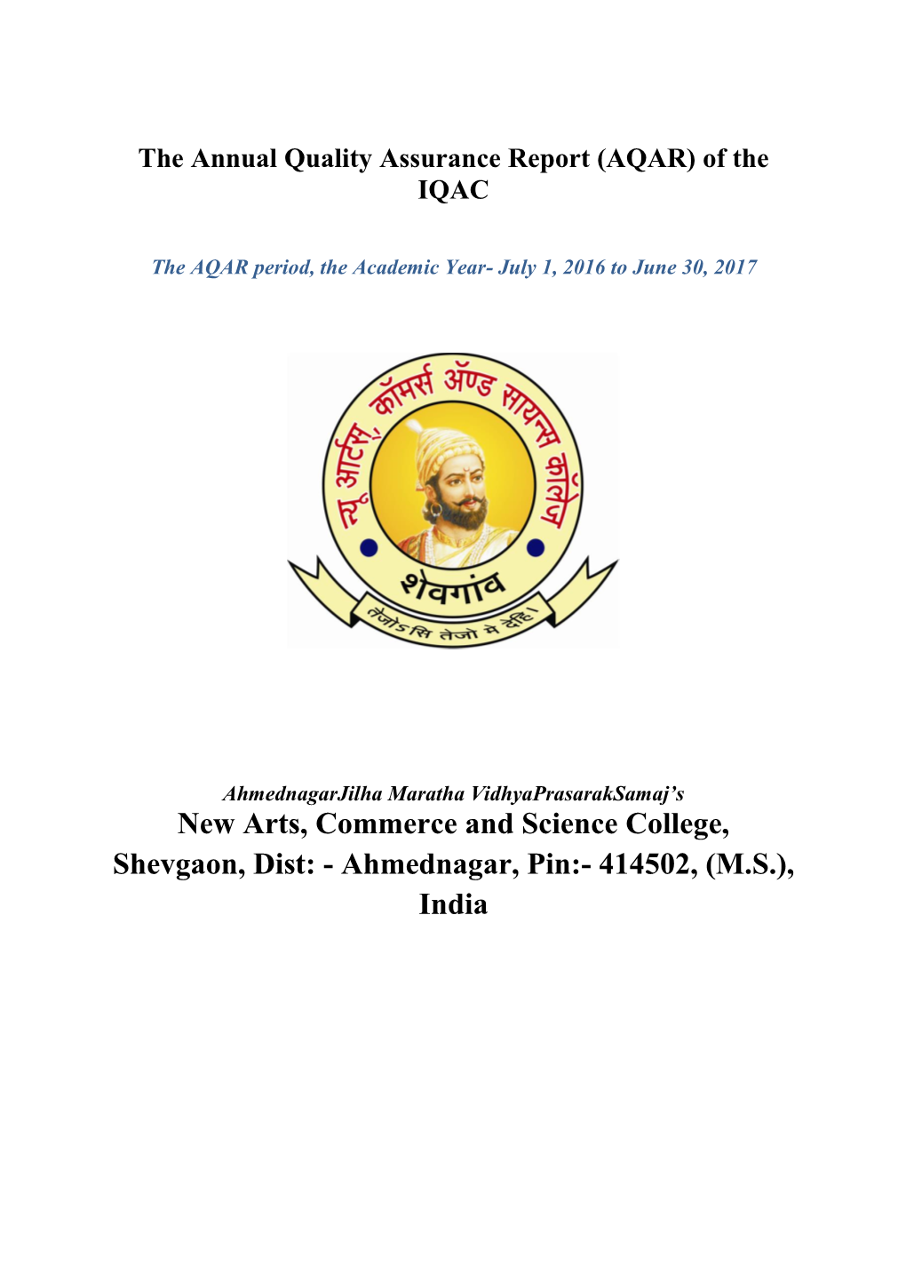 Ahmednagar, Pin:- 414502, (M.S.), India the Annual Quality Assurance Report (AQAR) of the IQAC