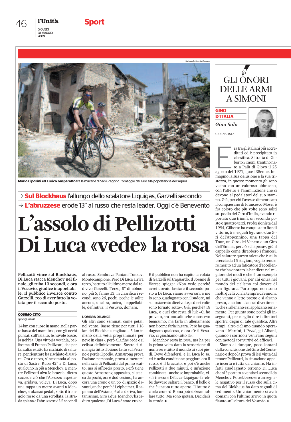 L'assolo Di Pellizotti Di Luca «Vede» La Rosa