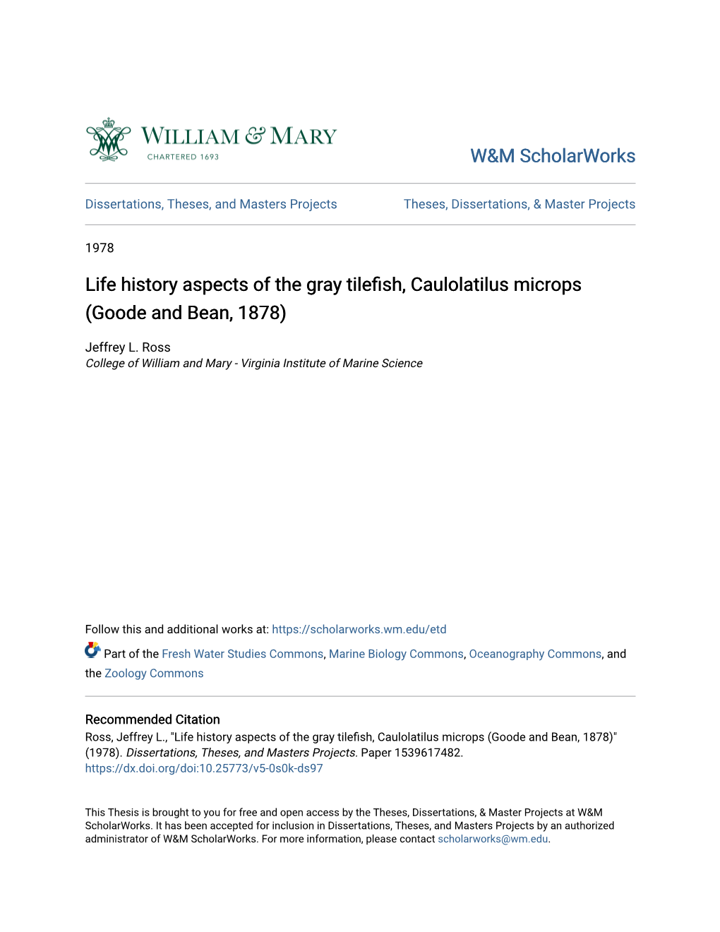 Life History Aspects of the Gray Tilefish, Caulolatilus Microps (Goode and Bean, 1878)