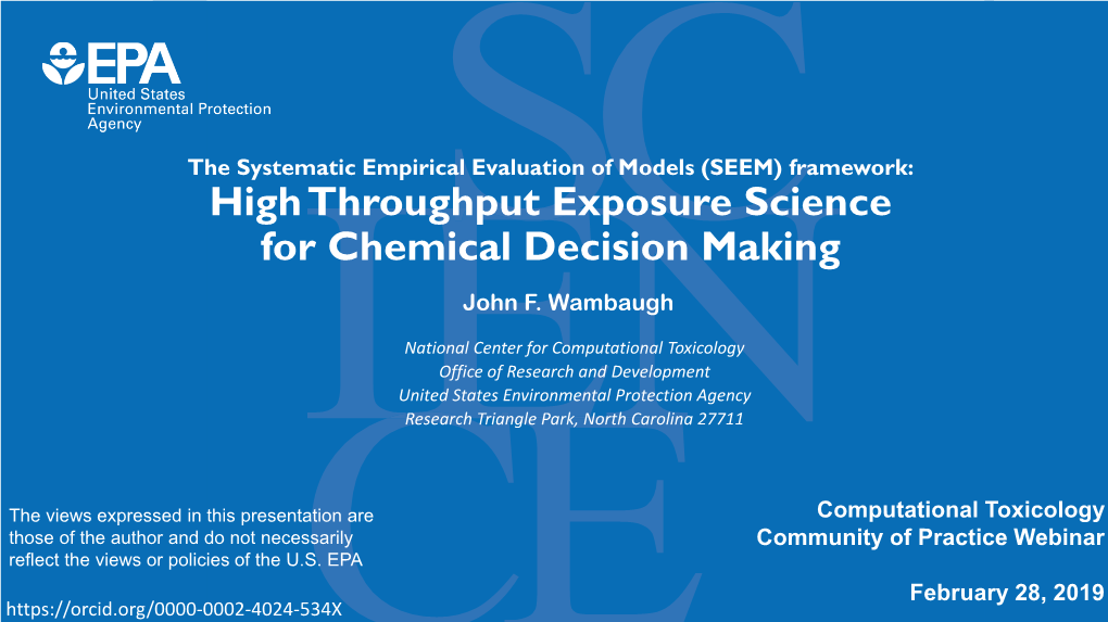 High Throughput Exposure Science for Chemical Decision Making John F
