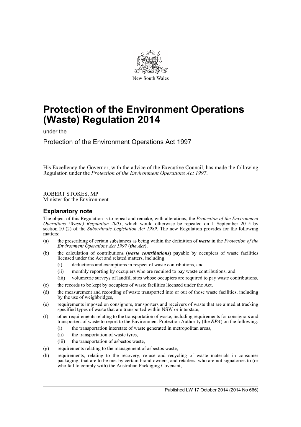 Protection of the Environment Operations (Waste) Regulation 2014 Under the Protection of the Environment Operations Act 1997