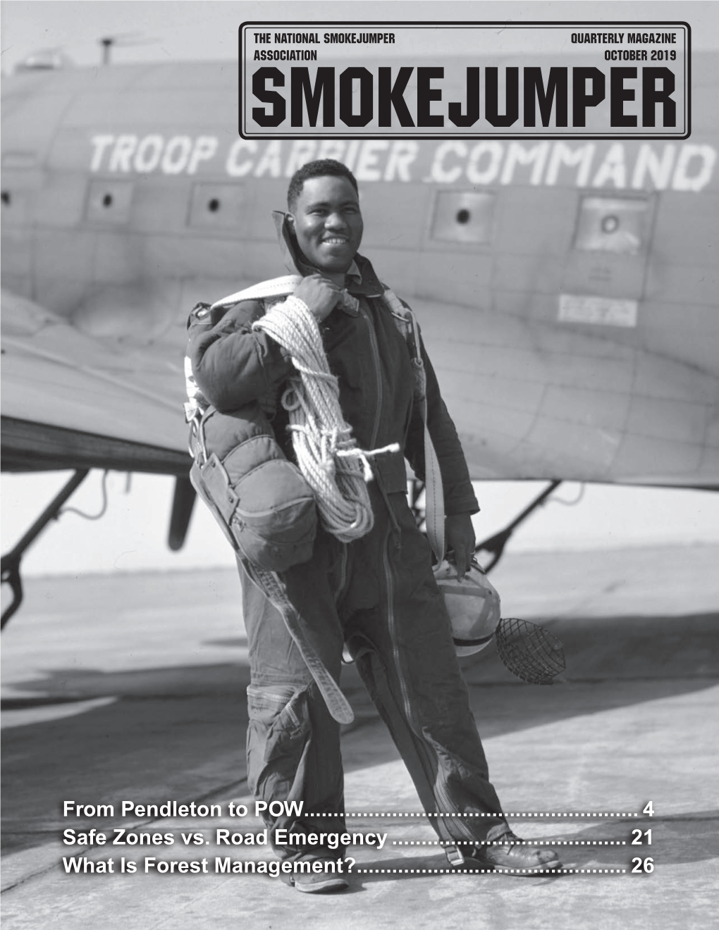 Smokejumper, Issue No. 106, October 2019 ISSN 1532-6160 Officer